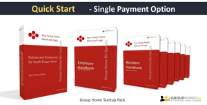 Group Home Quick Start Single Pay Option